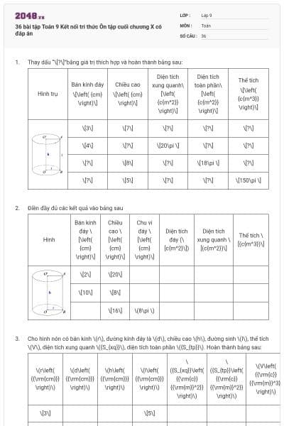 36 bài tập Toán 9 Kết nối tri thức Ôn tập cuối chương X có đáp án