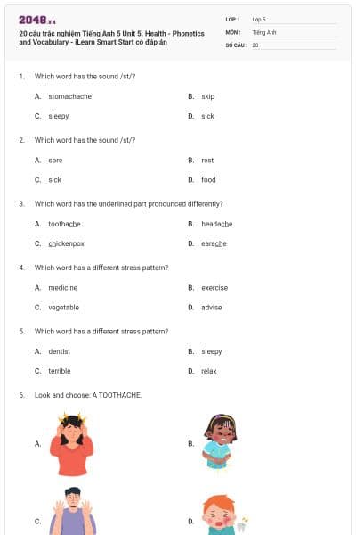 20 câu trắc nghiệm Tiếng Anh 5 Unit 5. Health - Phonetics and Vocabulary - iLearn Smart Start có đáp án