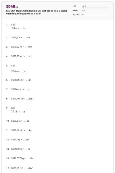 Giải SGK Toán 5 Cánh diều Bài 38. Viết các số đo đại lượng dưới dạng số thập phân có đáp án
