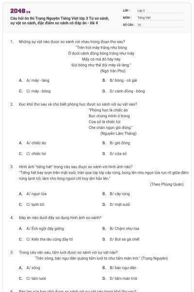 Câu hỏi ôn thi Trạng Nguyên Tiếng Việt lớp 3 Từ so sánh, sự vật so sánh, đặc điểm so sánh có đáp án - Đề 4