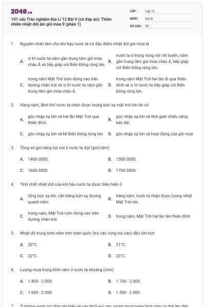 101 câu Trắc nghiệm Địa Lí 12 Bài 9 (có đáp án): Thiên nhiên nhiệt đới ẩm gió mùa 9 (phần 1)