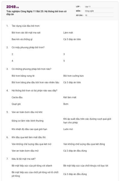 Trắc nghiệm Công Nghệ 11 Bài 25: Hệ thống bôi trơn có đáp án