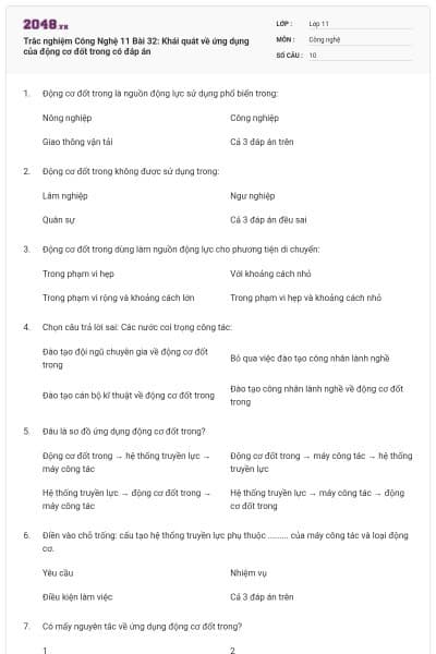 Trắc nghiệm Công Nghệ 11 Bài 32: Khái quát về ứng dụng của động cơ đốt trong có đáp án