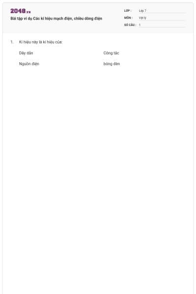 Bài tập ví dụ Các kí hiệu mạch điện, chiều dòng điện