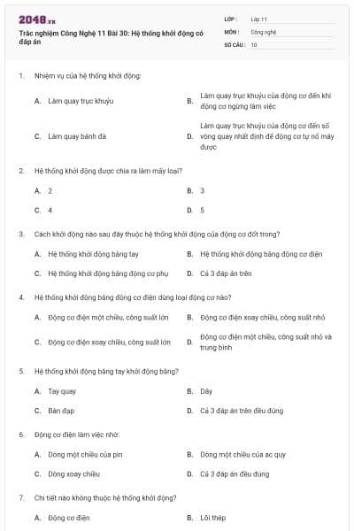 Trắc nghiệm Công Nghệ 11 Bài 30: Hệ thống khởi động có đáp án