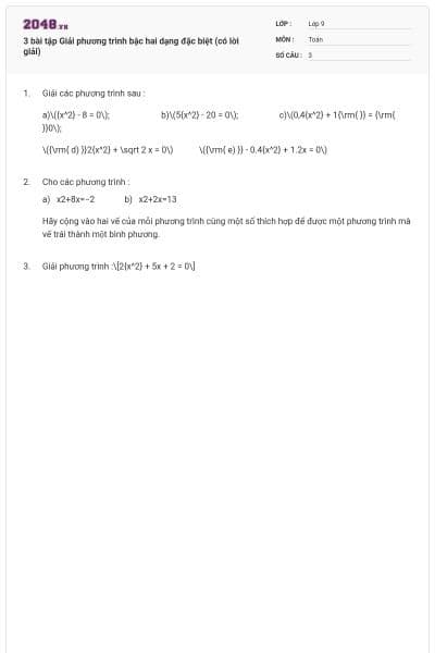 3 bài tập Giải phương trình bậc hai dạng đặc biệt (có lời giải)