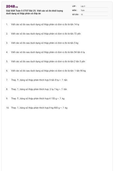 Giải SGK Toán 5 CTST Bài 25. Viết các số đo khối lượng dưới dạng số thập phân có đáp án