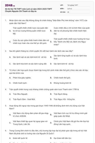 Đề thi thử TN THPT môn Lịch sử năm 2024-2025 THPT Chuyên Nguyễn Chí Thanh có đáp án