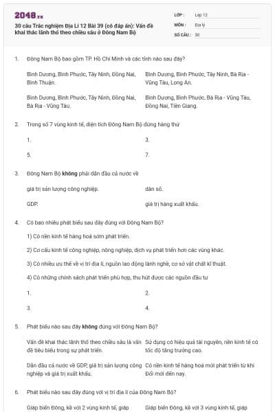 30 câu Trắc nghiệm Địa Lí 12 Bài 39 (có đáp án): Vấn đề khai thác lãnh thổ theo chiều sâu ở Đông Nam Bộ