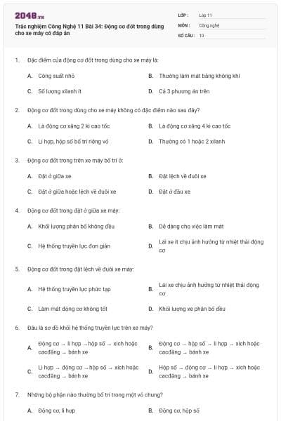 Trắc nghiệm Công Nghệ 11 Bài 34: Động cơ đốt trong dùng cho xe máy có đáp án