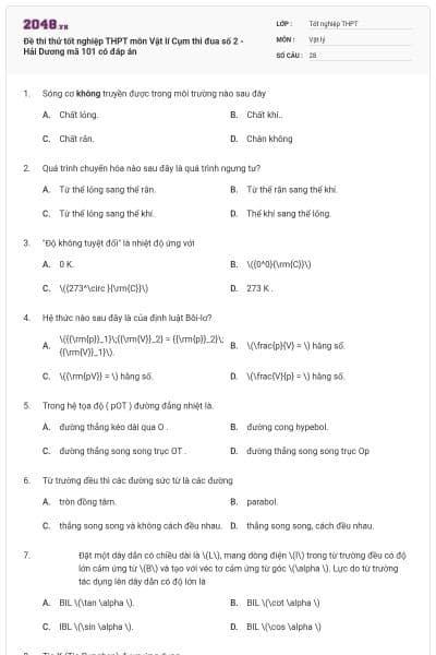 Đề thi thử tốt nghiệp THPT môn Vật lí Cụm thi đua số 2 - Hải Dương mã 101 có đáp án