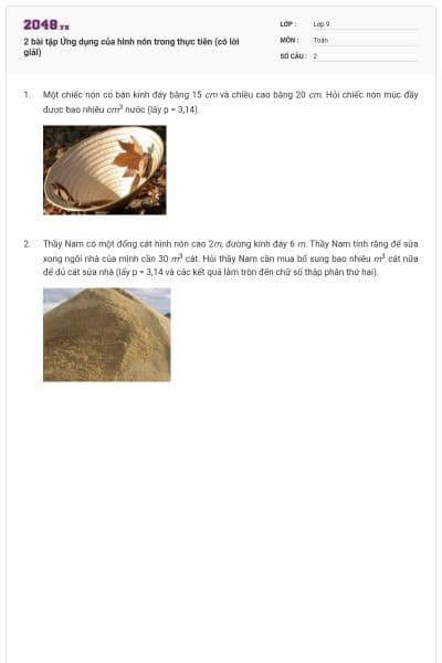2 bài tập Ứng dụng của hình nón trong thực tiễn (có lời giải)