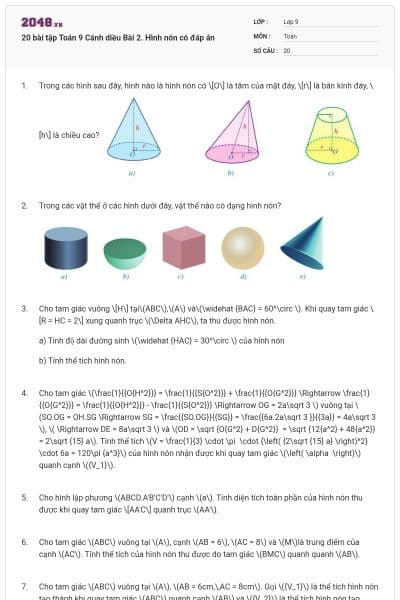 20 bài tập Toán 9 Cánh diều Bài 2. Hình nón có đáp án