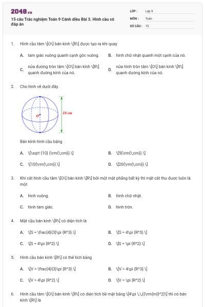 15 câu Trắc nghiệm Toán 9 Cánh diều Bài 3. Hình cầu có đáp án