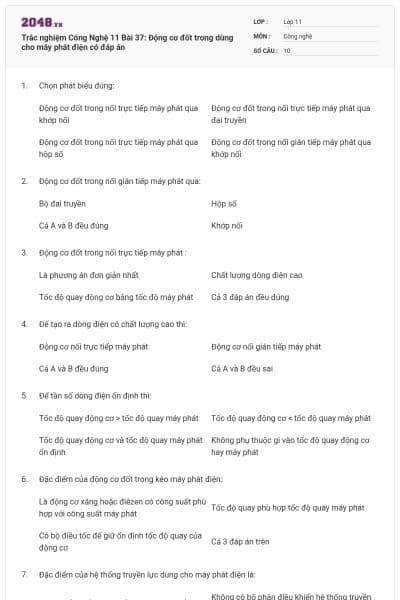 Trắc nghiệm Công Nghệ 11 Bài 37: Động cơ đốt trong dùng cho máy phát điện có đáp án