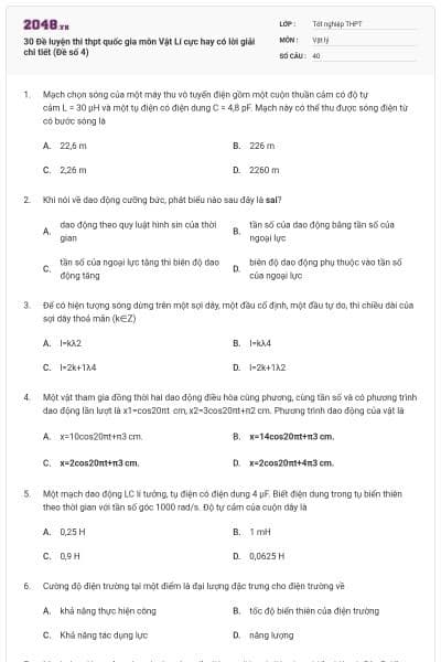 30 Đề luyện thi thpt quốc gia môn Vật Lí cực hay có lời giải chi tiết (Đề số 4)