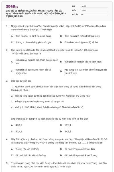220 câu về THÀNH QUẢ CÁCH MẠNG THÁNG TÁM VÀ QUÁ TRÌNH PHÁT TRIỂN ĐẤT NƯỚC MỨC ĐỘ VẬN DỤNG - VẬN DỤNG CAO