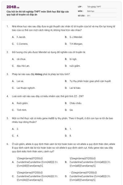 Câu hỏi ôn thi tốt nghiệp THPT môn Sinh học Bài tập các quy luật di truyền có đáp án