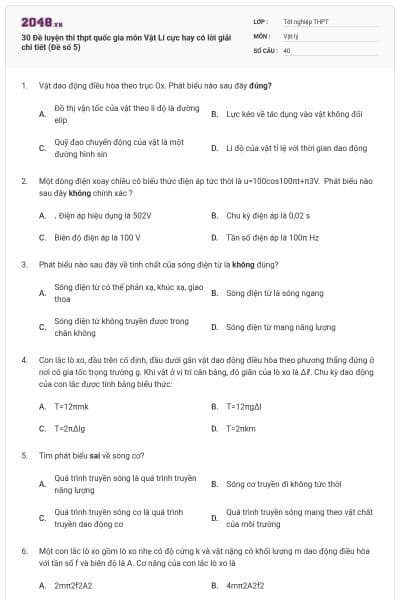 30 Đề luyện thi thpt quốc gia môn Vật Lí cực hay có lời giải chi tiết (Đề số 5)