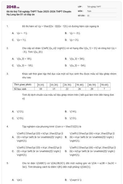 Đề thi thử Tốt nghiệp THPT Toán 2025-2026 THPT Chuyên Hạ Long lần 01 có đáp án
