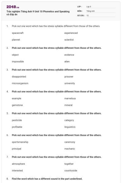 Trắc nghiệm Tiếng Anh 9 Unit 10 Phonetics and Speaking có đáp án