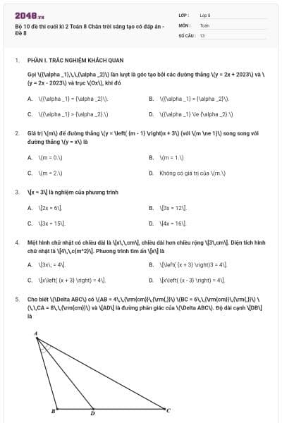 Bộ 10 đề thi cuối kì 2 Toán 8 Chân trời sáng tạo có đáp án - Đề 8
