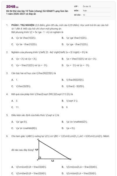 Đề thi thử vào lớp 10 Toán (chung) Sở GD&ĐT Lạng Sơn lần 1 năm 2026-2027 có đáp án
