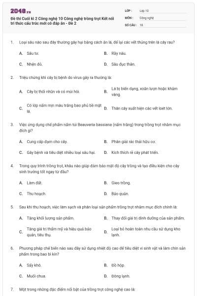 Đề thi Cuối kì 2 Công nghệ 10 Công nghệ trồng trọt Kết nối tri thức cấu trúc mới có đáp án - Đề 2