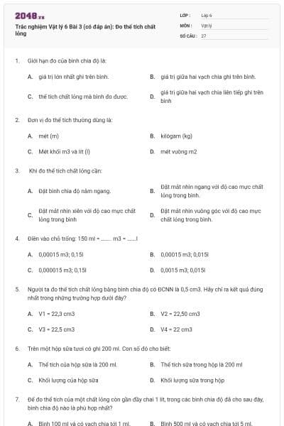Trắc nghiệm Vật lý 6 Bài 3 (có đáp án): Đo thể tích chất lỏng