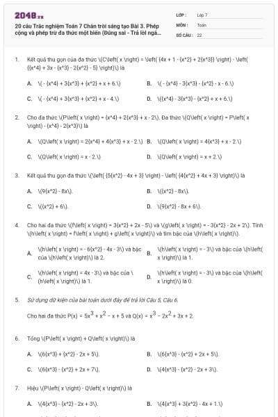 20 câu Trắc nghiệm Toán 7 Chân trời sáng tạo Bài 3. Phép cộng và phép trừ đa thức một biến (Đúng sai - Trả lời ngắn) có đáp án