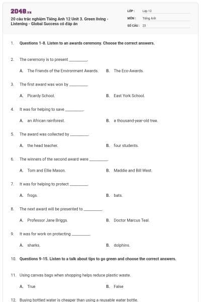20 câu trắc nghiệm Tiếng Anh 12 Unit 3. Green living - Listening - Global Success có đáp án