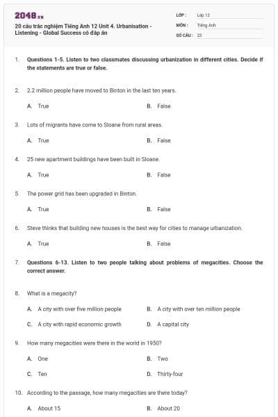 20 câu trắc nghiệm Tiếng Anh 12 Unit 4. Urbanisation - Listening - Global Success có đáp án