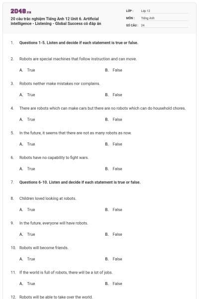 20 câu trắc nghiệm Tiếng Anh 12 Unit 6. Artificial intelligence - Listening - Global Success có đáp án