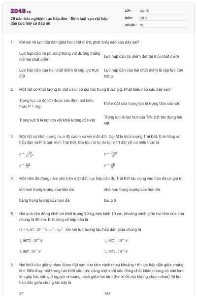 20 câu trắc nghiệm Lực hấp dẫn - Định luật vạn vật hấp dẫn cực hay có đáp án
