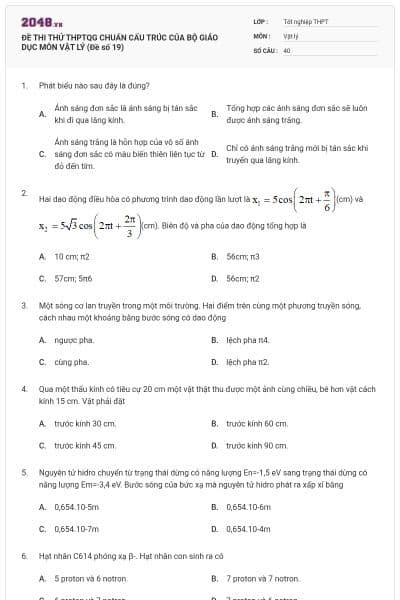 ĐỀ THI THỬ THPTQG CHUẨN CẤU TRÚC CỦA BỘ GIÁO DỤC MÔN VẬT LÝ (Đề số 19)