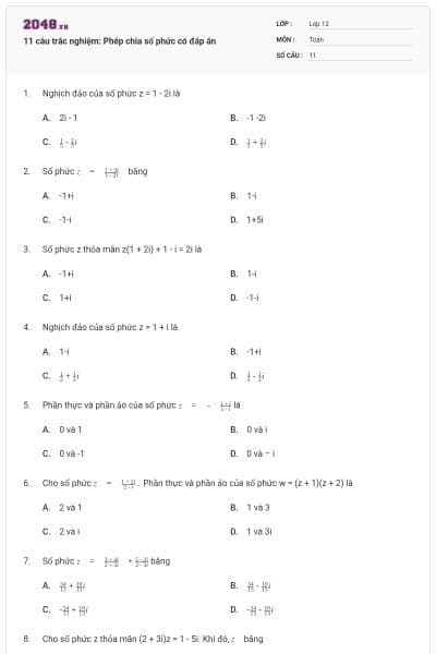 11 câu trắc nghiệm: Phép chia số phức có đáp án