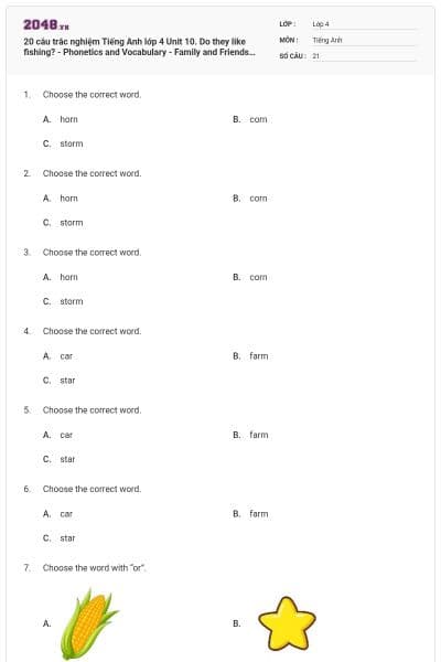 20 câu trắc nghiệm Tiếng Anh lớp 4 Unit 10. Do they like fishing? - Phonetics and Vocabulary - Family and Friends có đáp án