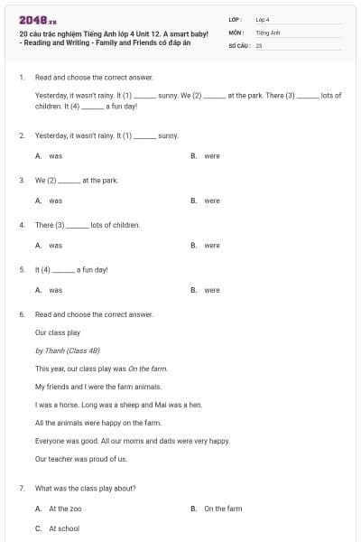 20 câu trắc nghiệm Tiếng Anh lớp 4 Unit 12. A smart baby! - Reading and Writing - Family and Friends có đáp án