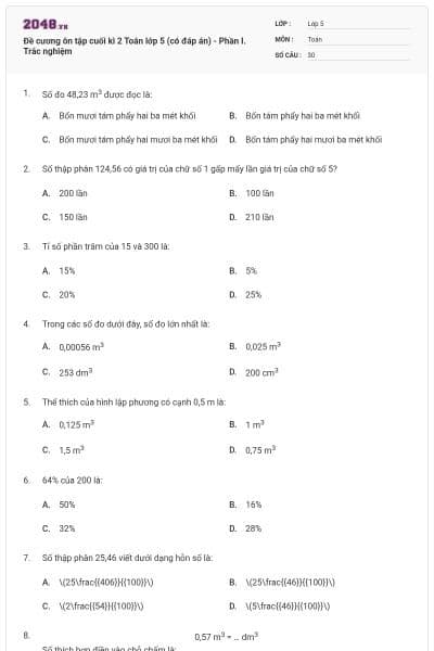 Đề cương ôn tập cuối kì 2 Toán lớp 5 (có đáp án) - Phần I. Trắc nghiệm