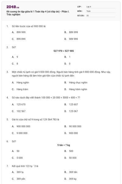 Đề cương ôn tập giữa kì 1 Toán lớp 4 (có đáp án) - Phần I. Trắc nghiệm