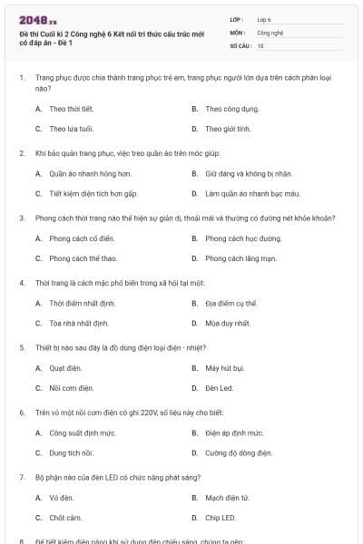 Đề thi Cuối kì 2 Công nghệ 6 Kết nối tri thức cấu trúc mới có đáp án - Đề 1