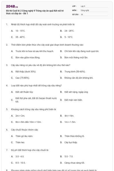 Đề thi Cuối kì 2 Công nghệ 9 Trồng cây ăn quả Kết nối tri thức có đáp án - Đề 1