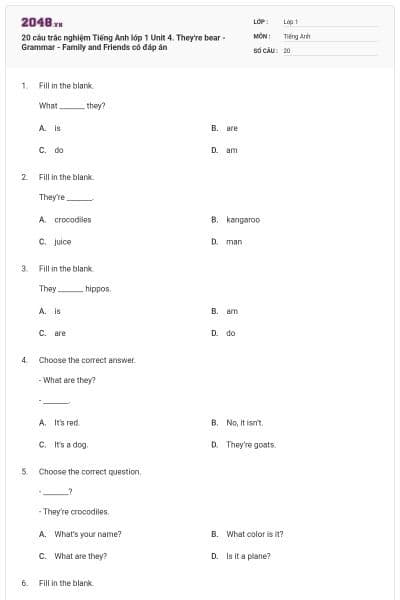 20 câu trắc nghiệm Tiếng Anh lớp 1 Unit 4. They're bear - Grammar - Family and Friends có đáp án