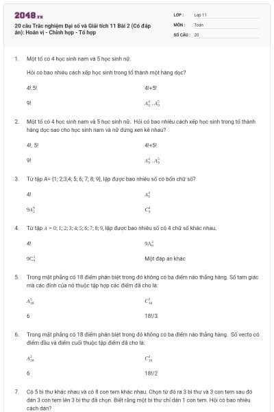 20 câu Trắc nghiệm Đại số và Giải tích 11 Bài 2 (Có đáp án): Hoán vị - Chỉnh hợp - Tổ hợp