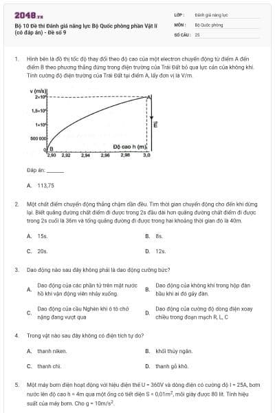 Bộ 10 Đề thi Đánh giá năng lực Bộ Quốc phòng phần Vật lí (có đáp án) - Đề số 9