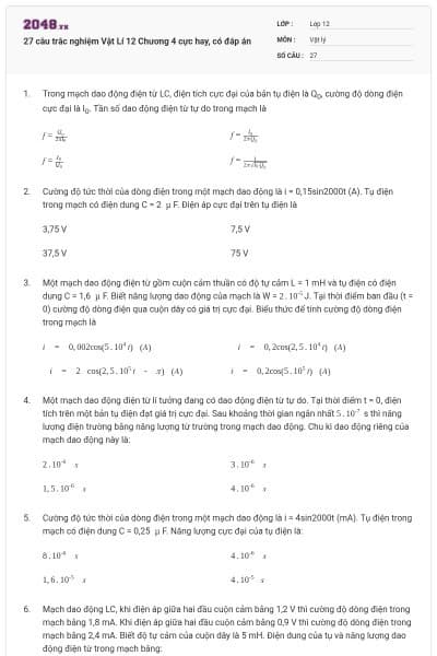 27 câu trắc nghiệm Vật Lí 12 Chương 4 cực hay, có đáp án