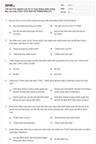 140 câu Trắc nghiệm Lịch Sử 12: Cuộc kháng chiến chống Mỹ, cứu nước (1954-1975) MỨC ĐỘ THÔNG HIỂU (P1)