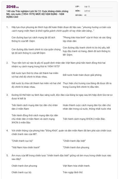 140 câu Trắc nghiệm Lịch Sử 12: Cuộc kháng chiến chống Mỹ, cứu nước (1954-1975) MỨC ĐỘ VẬN DỤNG - VẬN DỤNG CAO