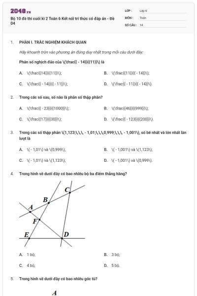 Bộ 10 đề thi cuối kì 2 Toán 6 Kết nối tri thức có đáp án - Đề 04