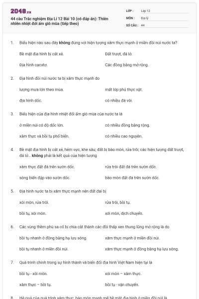 44 câu Trắc nghiệm Địa Lí 12 Bài 10 (có đáp án): Thiên nhiên nhiệt đới ẩm gió mùa (tiếp theo)